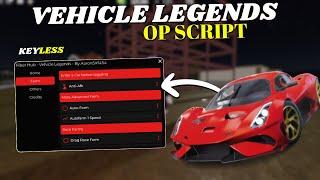 *NEW* Vehicle Legends Script | Pastebin 2025