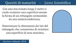 Maturità 2018 - Problema di ottimizzazione (geometria piana) - ORDINARIA - QUESITO 5