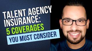 What is the Right Business Insurance For Talent Agencies?