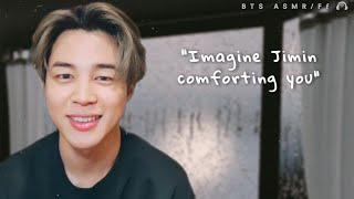  jimin imagine ○ comforting you on a rough day  | bts asmr