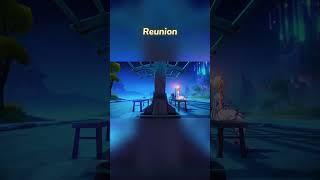 Reunion| Genshin Impact
