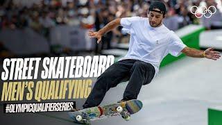 Street Skateboarding: Men's Qualifying Highlights | #OlympicQualifierSeries