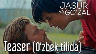 Jasur va Go'zal Teaser (O'zbek tilida)