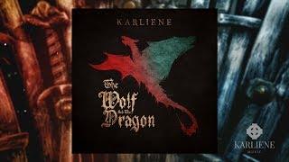 Karliene - The Wolf and the Dragon - A Jon and Daenerys Fan Song