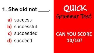 QUICK GRAMMAR TEST | CAN YOU SCORE 10/10?