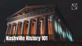 Nashville History 101