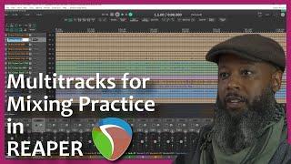 Multitracks for Mixing Practice in REAPER