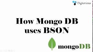 Learn How MongoDB Uses BSON to Store JSON Data