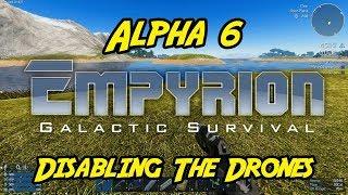 Empyrion – Galactic Survival - Alpha 6 - "Disabling The Drones"