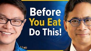 Use These Foods Hacks To Help Reverse Aging & Heal The Body | Dr. Jason Fung & William Li