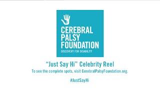 Cerebral Palsy Foundation - Just Say Hi - Highlight Reel