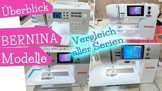 Überblick Bernina Modellreihen Serien Bernina Nähmaschinen Modelle | 3er 4er 5er 7er | mommymade