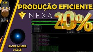 RIGEL MINER v1.3.5 AUMENTA EM ATÉ 20% A PRODUÇÃO DE NEXA + DUAL MINING ZIL FUNCIONAL - BERNA CRIPTO