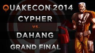 DaHanG vs Cypher - QuakeCon 2014 (GRAND FINAL)