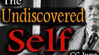 The Undiscovered Self, by Carl Jung (audiobook)