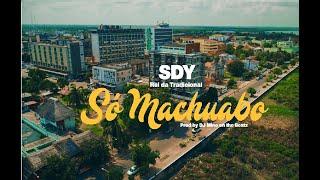 SDy - Só Machuabo (Official Music Video)