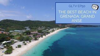 The Best Beach In Grenada: Grand Anse