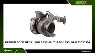 Detroit 50 Series Turbo Assembly 1990-1995: OEM 23535314