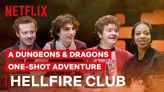 A Stranger Things Dungeons & Dragons Adventure: The Hellfire Club | Netflix Geeked Week