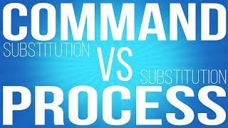 Command Substitution vs Process Substitution - What is the difference?