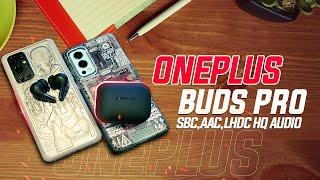 OnePlus Buds Pro Review - The Best One Plus Buds Pro Yet, Great ANC, HQ Audio (SBC,AAC, LHDC)