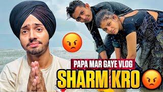 Papa Ke Mrne Par Bnaya Vlog| Roast Video | Harshdeep Singh