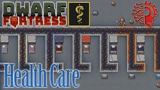 HEALTH CARE DWARF FORTRESS STEAM