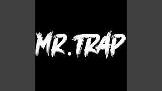 MR.TRAP