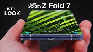 Samsung Galaxy Z Fold 7 - LIVE LOOK!