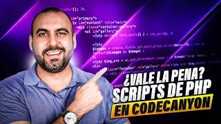 ¿Vale la Pena? La Verdad sobre los Scripts de PHP en CodeCanyon