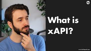 What is the Experience API (xAPI)?