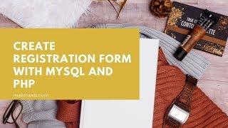 Create Registration form with MySQL and PHP