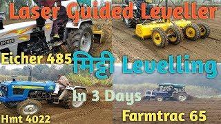 Levelling of Agriculture Land in 3 Days || Laser Guided Leveller || Three TRACTORS  