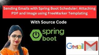 Spring Boot : Sending Emails With Scheduler: Attaching PDF and Image Using FreeMarker Templating