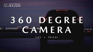 Mazda Tips • Tricks • Tuesday | 360 Degree Camera