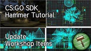 [OLD] How To Update A Map | CS:GO SDK Tutorial | Hammer Level Editor