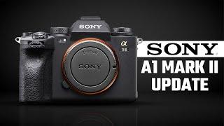 Sony A1 Mark II - Flagship Beast of 2024?