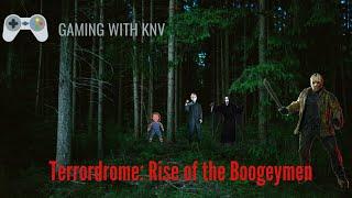 Gaming with KNV | Terrordrome: Rise of the Boogeymen