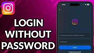 How To Log Into Instagram Without Password