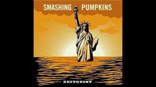 The Smashing Pumpkins Zeitgeist FULL ALBUM + bonus tracks with remixed vocal edit (NOT MINE)