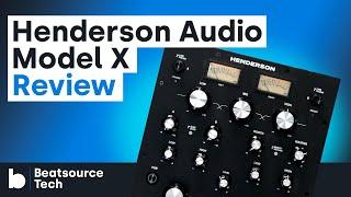 Henderson Audio Model X Review: From Poland With Love | Beatsource Tech