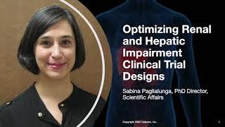 Optimizing Renal and Hepatic Impairment Clinical Trial Designs