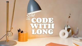 Coding with Long - Lofi chill coding - ASMR