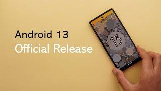 Android 13 Official Release: All New Changes & Features