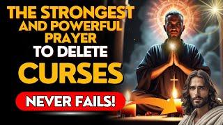 THE STRONGEST AND POWERFUL PRAYER: ELIMINATES SPELLS, CURSES, ENEMIES, GOSSIP AND WITCHCRAFT