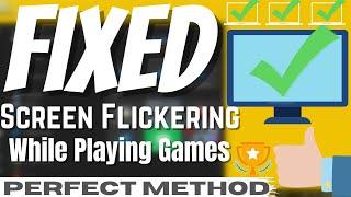 ADVANCED QUICK FIX - How to fix Screen Flickering or Tearing while Playing Games | eTechniz.com 