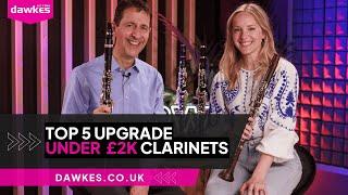 Top 5 Upgrade Clarinets - The BIG Guide!