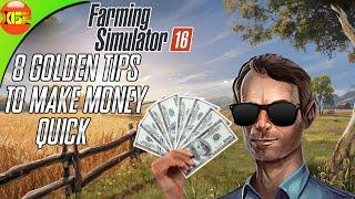 8 Golden Tips To Make Money Fast in Farming Simulator 16 | Fs 16 tips