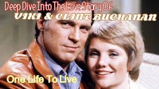 Deep Dive Viki & Clint - One Life To Live Flashback