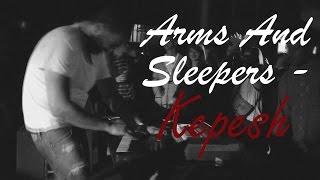 Arms And Sleepers – Kepesh (Live in Khmelnytskyi 3.10.2015)